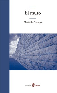 El muro - Maristella Svampa - ebook