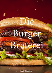 Die Burger Braterei - Gerd Ohnsorg - ebook