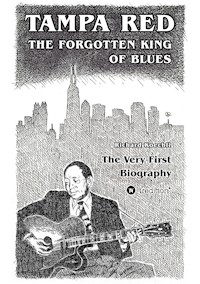 Tampa Red - The Forgotten King Of Blues - Richard Koechli - ebook