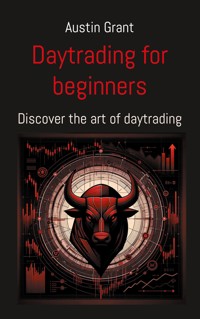 Day trading for beginners - Austin Grant - ebook