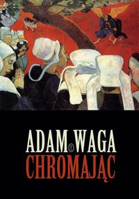 Chromając - Adam Waga - książka