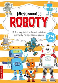 Niesamowite Roboty -  - książka