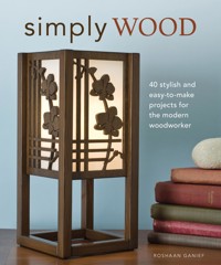 Simply Wood - Roshaan Ganief - ebook