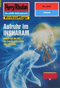Perry Rhodan 2045: Aufruhr im INSHARAM - Horst Hoffmann - ebook