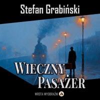 Wieczny Pasażer. Humoreska - Grabinski Stefan - ebook + audiobook