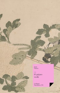 El pájaro verde - Juan Valera - ebook
