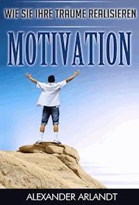 Motivation - Alexander Arlandt - ebook