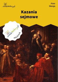 Kazania sejmowe - Piotr Skarga - ebook + audiobook + książka