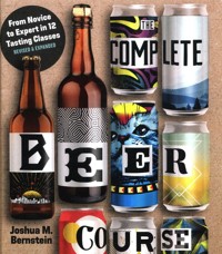 Complete Beer Course - Bernstein Joshua M. - książka