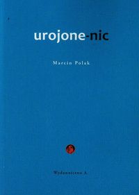 Urojone-nic - Polak Marcin - książka