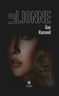 La lionne - Guy Ramond - ebook