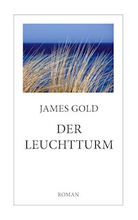 Der Leuchtturm - James Gold - ebook