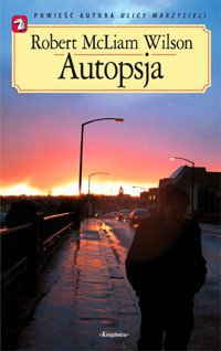 Autopsja - Robert McLiam Wilson - ebook