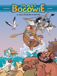 Mali Bogowie Cała prawda o Odysei Tom 6 - Cazenove Christophe, Larbier Philippe - książka