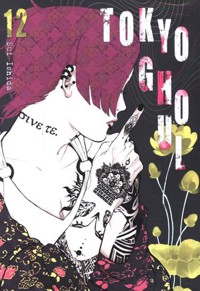 Tokyo Ghoul. Tom 12 - Sui Ishida - książka