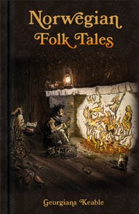 Norwegian Folk Tales - Georgiana Keable - ebook
