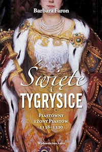 Święte i tygrysice - Barbara Faron - książka