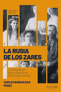 La Rusia de los zares - Carles Buenacasa Pérez - ebook