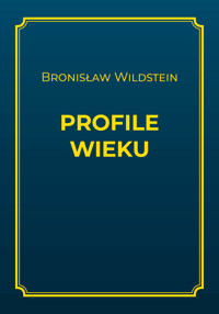 Profile wieku - Bronisław Wildstein - ebook