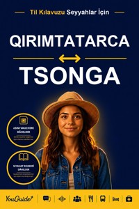 The Language Guide for Travelers - Crimean Tatar to Tsonga - YouGuide - ebook