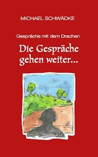 Die Gespräche gehen weiter ... -  - ebook