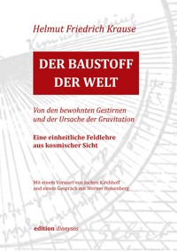 Der Baustoff der Welt - Helmut Friedrich Krause - ebook
