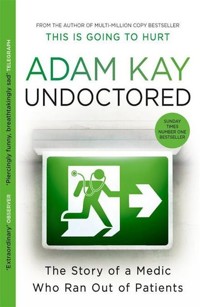 Undoctored - Adam Kay - książka