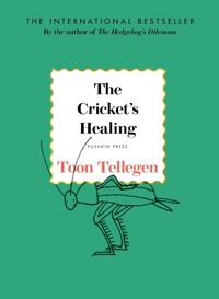 The Cricket's Healing - Tellegen Toon - ebook