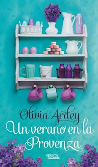 Un verano en la Provenza - Olivia Ardey - ebook