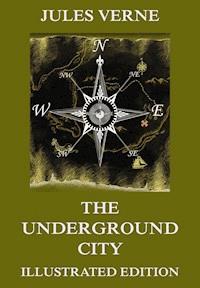 The Underground City - Jules Verne - ebook