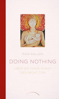 Doing Nothing - Rani Kaluza - ebook
