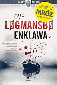 Enklawa - Ove Løgmansbø, Remigiusz Mróz - ebook + audiobook + książka
