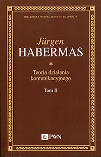 Teoria działania komunikacyjnego Tom 2 - Jürgen Habermas - książka