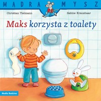 Maks korzysta z toalety - Tielmann Christian - książka