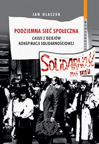 Podziemna sieć społeczna - Olaszek Jan - książka