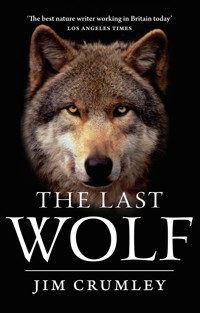 The Last Wolf - Jim Crumley - ebook