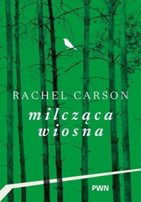 Milcząca wiosna - Carson Rachel L. - książka