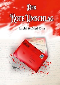 Der Rote Umschlag - Juschi Seifried-Otte - ebook