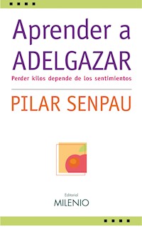 Aprender a adelgazar - Pilar Senpau - ebook