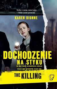 Dochodzenie Na styku - Karen Dionne - książka