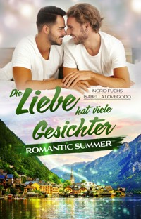 Die Liebe hat viele Gesichter - Isabella Lovegood - ebook