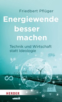 Energiewende besser machen - Friedbert Pflüger - ebook