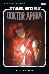 Star Wars Doktor Aphra. Wieczna iskra. Tom 5 - Alyssa Wong - książka