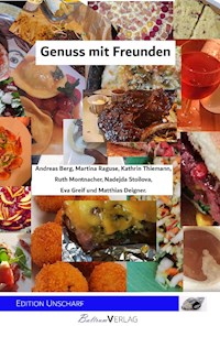 Genuss mit Freunden - Martina Raguse - ebook