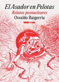 El Asador en Pelotas - Osvaldo Baigorria - ebook