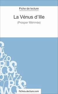 La Vénus d'Ille de Prosper Mérimée (Fiche de lecture) - fichesdelecture.com - ebook