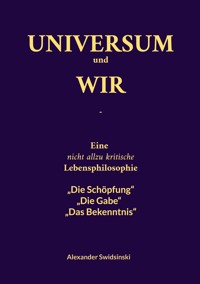 Universum und wir - Alexander Swidsinski - ebook