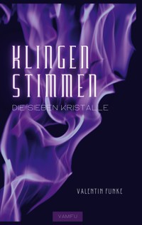 Klingenstimmen - Valentin Funke - ebook