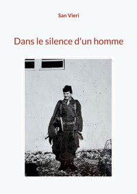 Dans le silence d'un homme - San Vieri - ebook