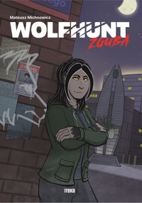WOLFHUNT. Zguba - Mateusz Michnowicz - ebook